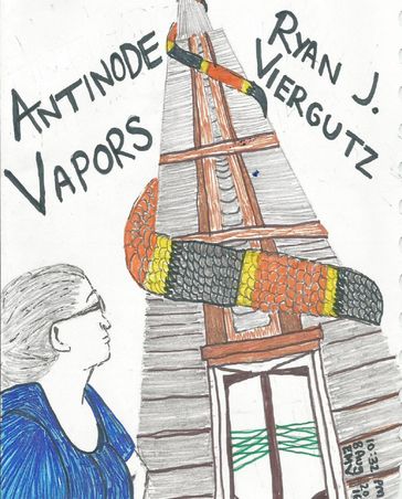 Antinode Vapors - Ryan Viergutz