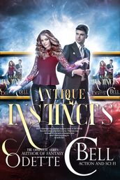Antique Instincts: The Complete Series