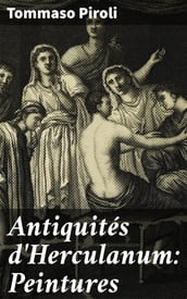 Antiquités d Herculanum: Peintures