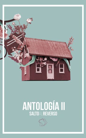 Antología II: Salto al reverso - Editorial Salto al reverso