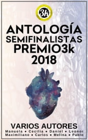 Antología Semifinalistas Premio3k 2018