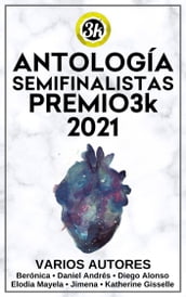 Antología Semifinalistas Premio3k 2021