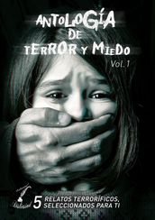 Antología de Terror y Miedo - vol. 1