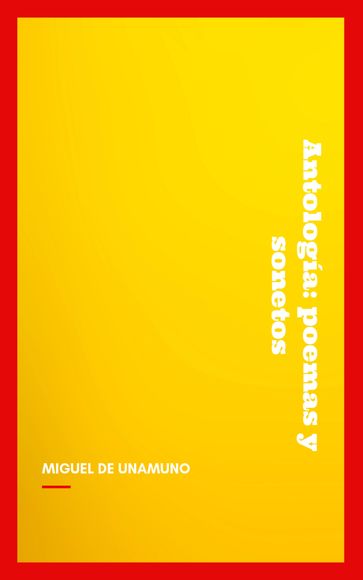 Antología: poemas y sonetos - Miguel de Unamuno