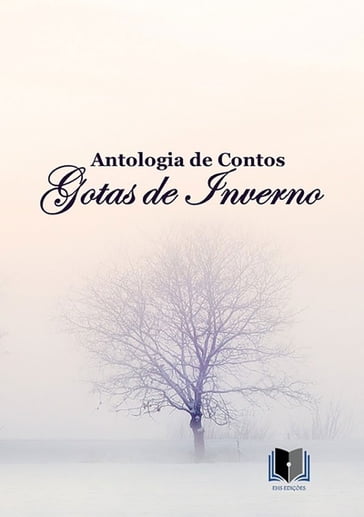 Antologia De Contos Gotas De Inverno - Vários Autores