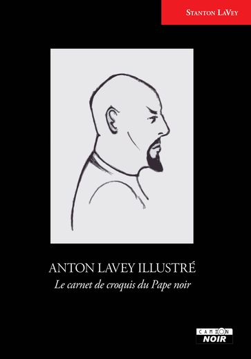 Anton LaVey illustré - Stanton LaVey