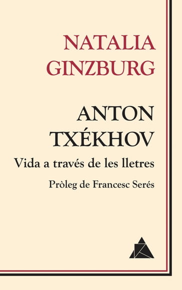 Anton Txékhov - Francesc Serés - Natalia Ginzburg