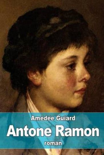 Antone Ramon - Amédée Guiard