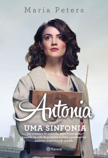 Antonia: uma sinfonia - Maria Peters