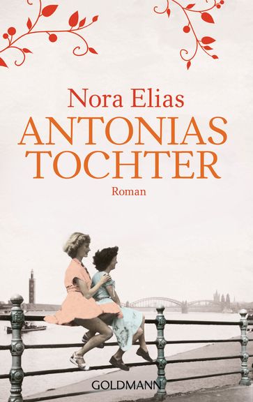 Antonias Tochter - Nora Elias