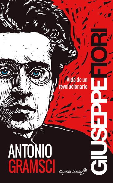 Antonio Gramsci - Giuseppe Fiori