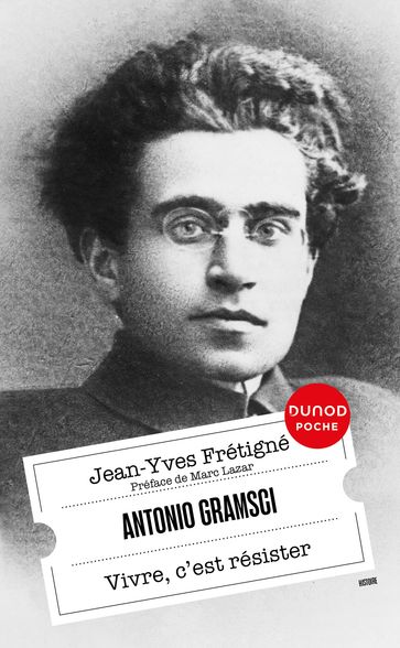 Antonio Gramsci - Jean-Yves Frétigné