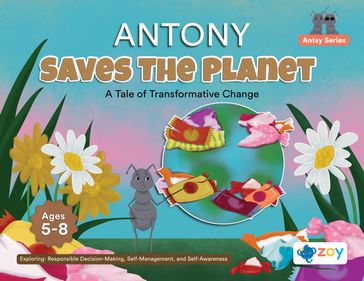 Antony Saves The Planet - Zoy LLC