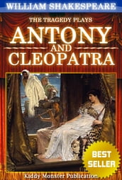 Antony and Cleopatra By William Shakespeare