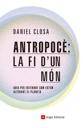 Antropocè: la fi d