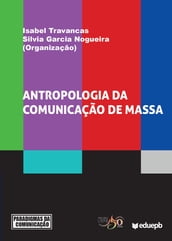 Antropologia da comunicação de massa