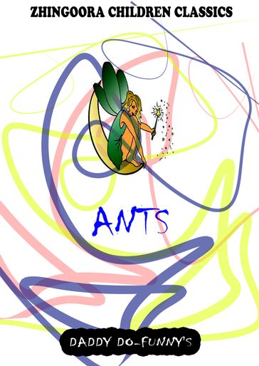 Ants - Ruth McEnery Stuart