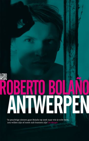 Antwerpen - Roberto Bolano