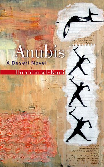 Anubis - Ibrahim al-Koni