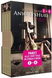 Anwaltshure 1-4 Erotik Paket Bundle Alle vier Teile in einem E-Book 4 Erotische Roman