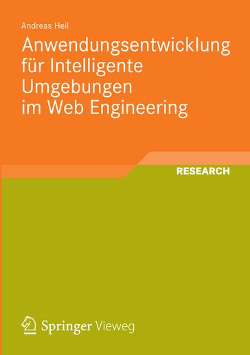 Anwendungsentwicklung für Intelligente Umgebungen im Web Engineering - Andreas Heil