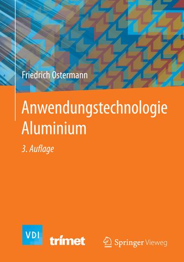 Anwendungstechnologie Aluminium - Friedrich Ostermann