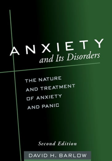 Anxiety and Its Disorders - David H. Barlow - PhD - ABPP