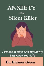 Anxiety the Silent Killer