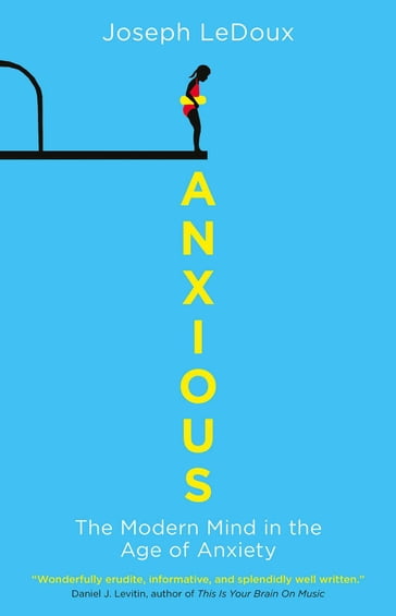 Anxious - Joseph LeDoux