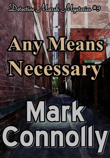 Any Means Necessary - Mark Connolly