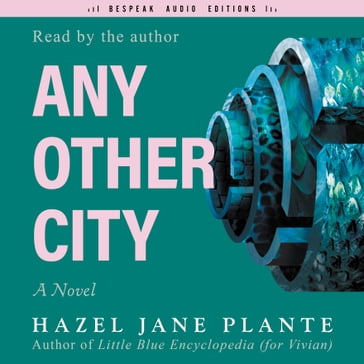 Any Other City - Hazel Jane Plante