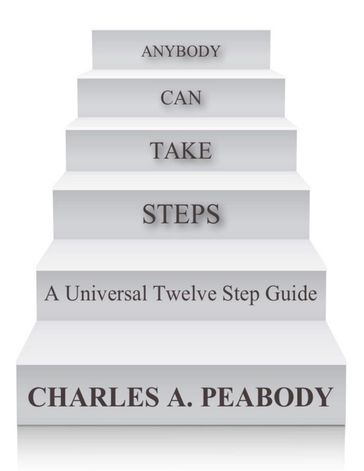 Anybody Can Take Steps - Charles A. Peabody