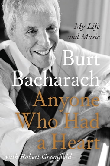 Anyone Who Had a Heart - Bacharach Burt - Robert Greenfield