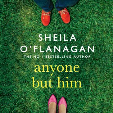 Anyone but Him - Sheila O