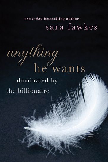 Anything He Wants - Sara Fawkes