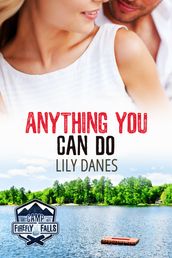 Anything You Can Do (Camp Firefly Falls, Book 16)