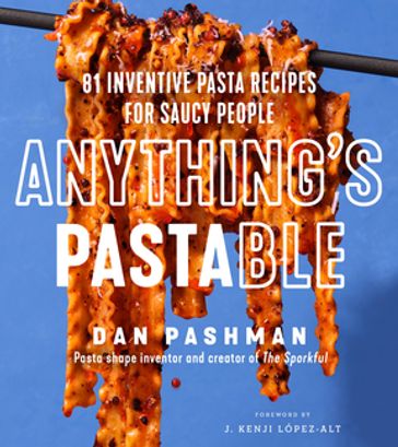 Anything's Pastable - Dan Pashman