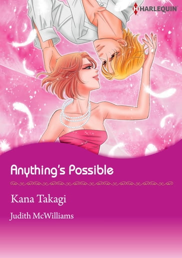 Anything's Possible (Harlequin Comics) - Judith McWilliams