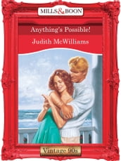 Anything s Possible! (Mills & Boon Vintage Desire)