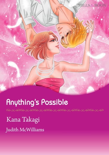 Anything's Possible (Mills & Boon Comics) - Judith McWilliams
