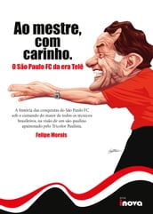 Ao Mestre com Carinho