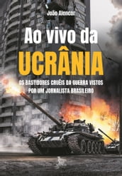 Ao vivo da Ucrânia