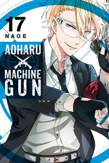 Aoharu X Machinegun, Vol. 17 - Naoe