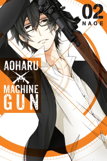Aoharu X Machinegun, Vol. 2 - Naoe