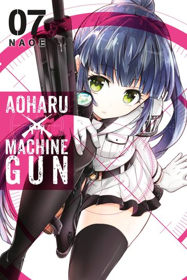 Aoharu X Machinegun, Vol. 7 - Naoe