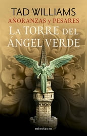 Añoranzas y pesares nº 04/04 La Torre del Ángel Verde