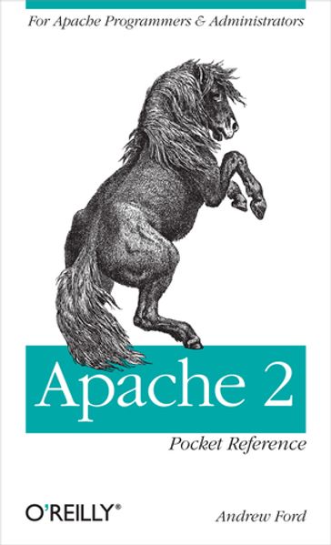 Apache 2 Pocket Reference - Andrew Ford