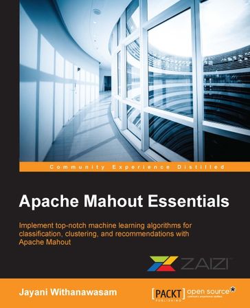 Apache Mahout Essentials - Jayani Withanawasam