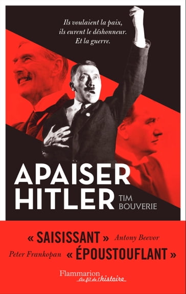 Apaiser Hitler - Tim Bouverie