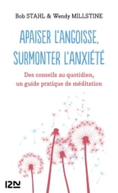 Apaiser l angoisse, surmonter l anxiété